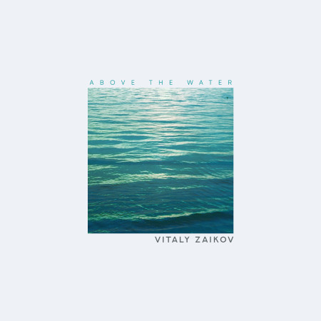 cover: Above The Water
